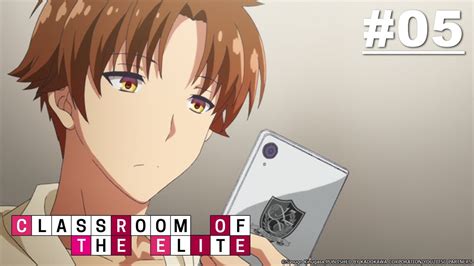Classroom Of The Elite Episode 05 English Sub Youtube