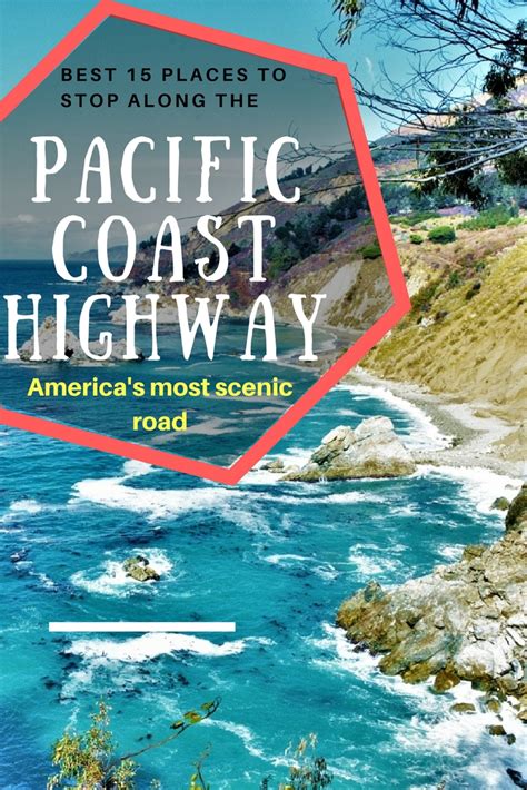 Best 15 Places On The Pacific Coast Highway