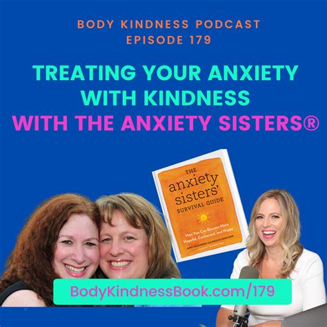 Podcast 179 Treating Your Anxiety With Kindness With The Anxiety