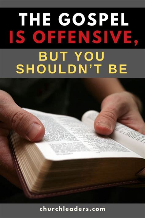 The Gospel Is Offensive But You Shouldnt Be