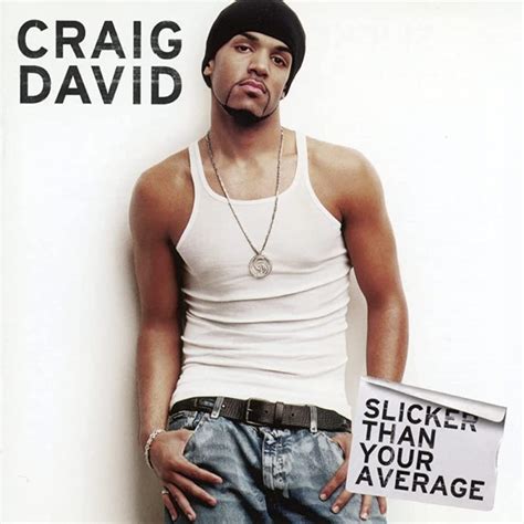 Craig David Slicker Than Your Average Vinyl Magazin De Muzică Musicon