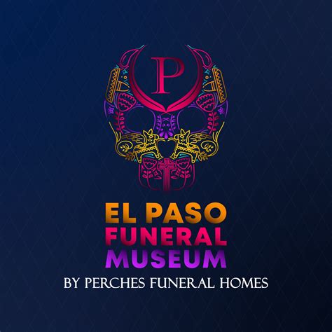 El Paso Funeral Museum | El Paso TX