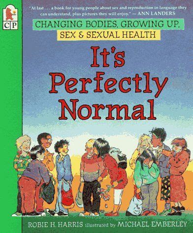 It S Perfectly Normal By Robie H Harris Books In Trouble Pinterest Books