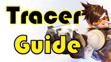 Overwatch Tracer Guide Tippsandtricks Youtube