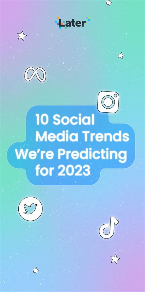 10 Social Media Trends To Watch In 2023 Artofit