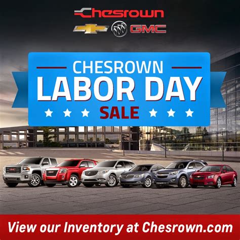 News Around Chesrown Chesrown Chevrolet Buick Gmc Labor Day Sale