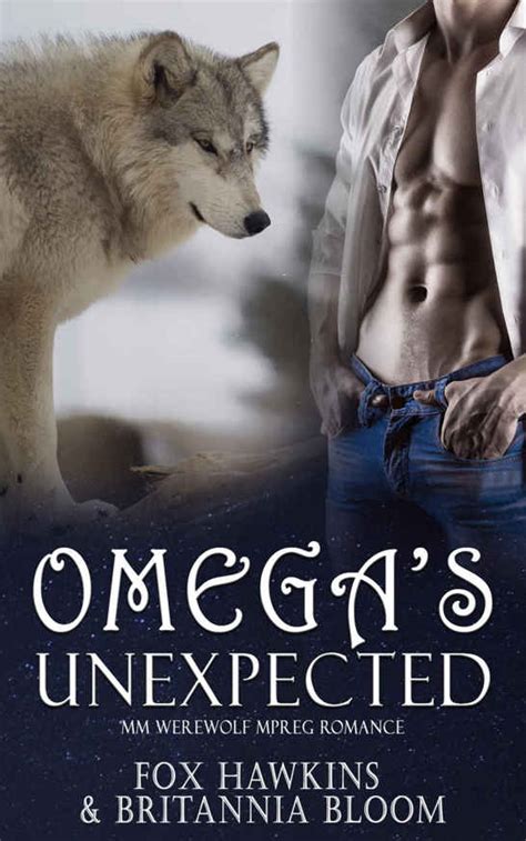 (crossfire #3) » captivated by you (crossfire #4) » fall with me (wait for you #4) » brave new world » of mice and men. Read online "Omega's Unexpected: MM Werewolf MPREG Romance ...