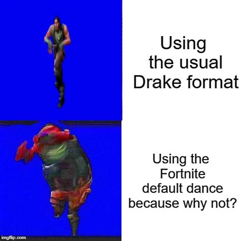 Default Drake Imgflip