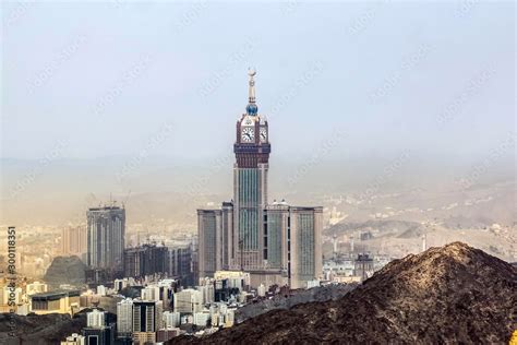 Abraj Al Bait Royal Clock Tower Makkah In Mecca Saudi Arabia