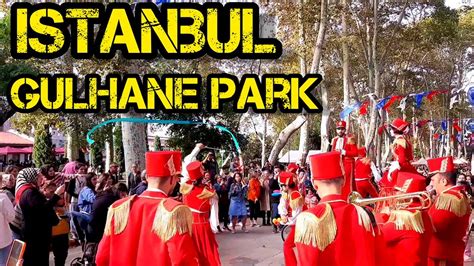 Istanbul Gülhane Parkgülhane Park Walking Tour Youtube