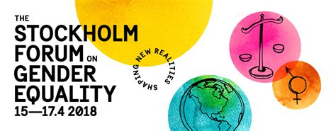 Stockholm Forum On Gender Equality To Bring Together Top Names From More Than 100 Countries