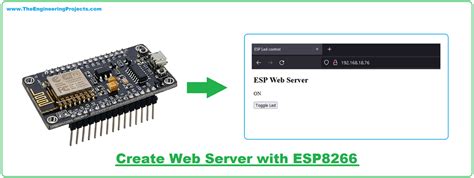 Create Web Server With Esp8266 The Engineering Projects