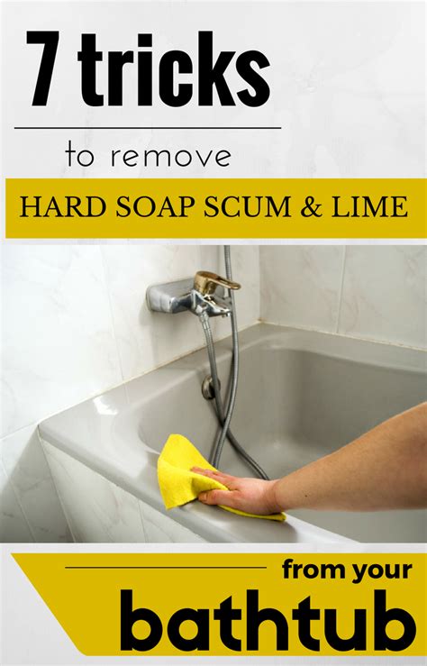 Tricks To Remove Hard Soap Scum And Lime From Your Bathtub