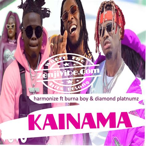 New Audio Harmonize Ft Diamond Platnumz X Burna Boy Kainama Mp3