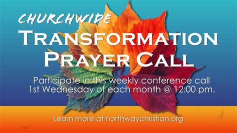 Transformation Prayer Call Northway Christian Church