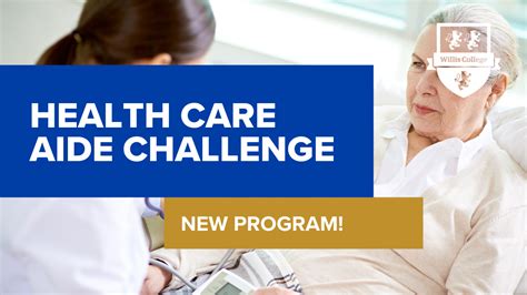New Program Health Care Aide Challenge Willis College Your Career