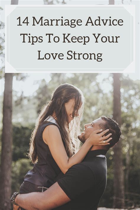 14 Marriage Advice Tips To Keep Your Love Strong Marriage Advice