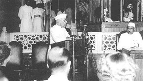 Independence Speech By Nehru The Day Marks The Anniversary Of
