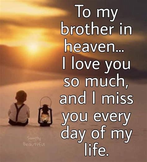 To My Brother In Heaven Miss You Brother Quotes Big Brother Quotes