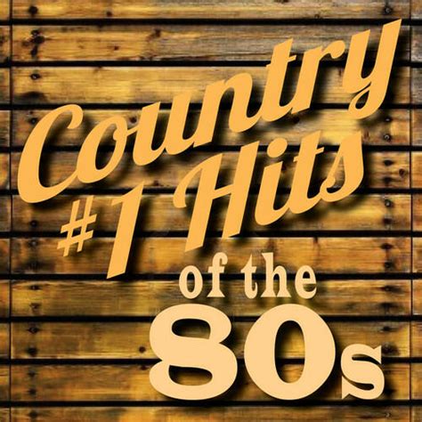 Various Artists Country 1 Hits Of The 80s Iheart