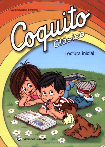 2006 Coquito Clasico Lectura Inicial By Everardo Zapata Santillana