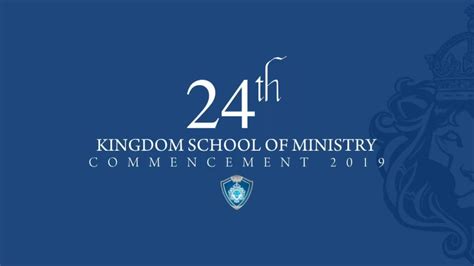 Kingdom School Of Ministry 24ths Commencement Youtube