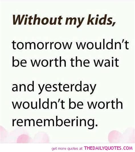 Maybe you would like to learn more about one of these? loving my kid images | motivational love life quotes sayings poems poetry pic picture photo ...
