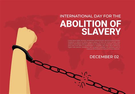 International Day For The Abolition Of Slavery Celebrate On December 2