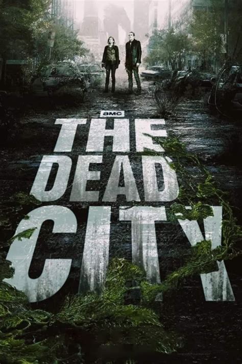 The Walking Dead Dead City Tv Series Posters — The Movie Database
