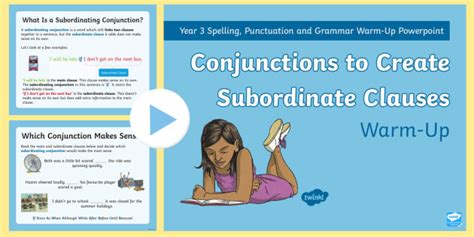 Based on its such functions in a setence, a subordinate clause has following three types. KS2 Conjunctions to Create Subordinate Clauses Warm-Up ...