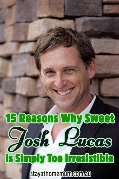 Pin On Josh Lucas