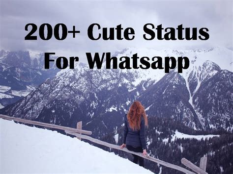 Whatsapp status displays how uniquely and ingeniously you can put your thoughts in words. 200+ Cute Status For Whatsapp