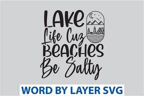 Lake Life Cuz Beaches Be Salty Graphic By Svgdesignmake · Creative Fabrica