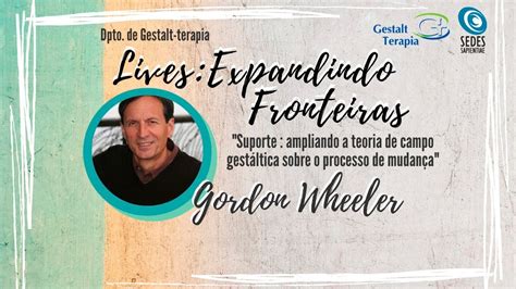 Lives Expandindo Fronteiras Com Gordon Wheeler Youtube