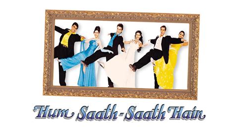 This is a fan page of the movie hum saath saath hain. Watch Hum Saath Saath Hain Full Movie Online For Free In HD