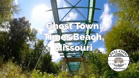 Ghost Town Times Beach Missouri Youtube