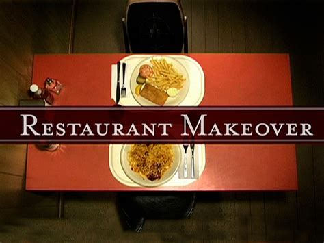 Restaurant Makeover Full Cast And Crew Tv Guide