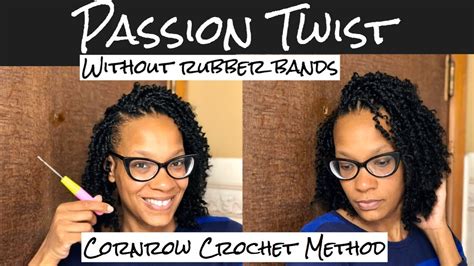 Passion Twist No Rubber Band Method Crochet Youtube