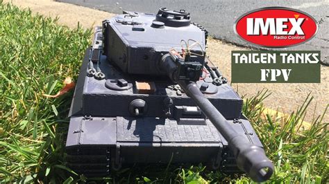 Taigen Tanks 116 Tiger 1 Late Version Fpv Driving Review Footage