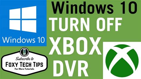 How To Disable Xbox Game Dvr On Windows 10 Youtube