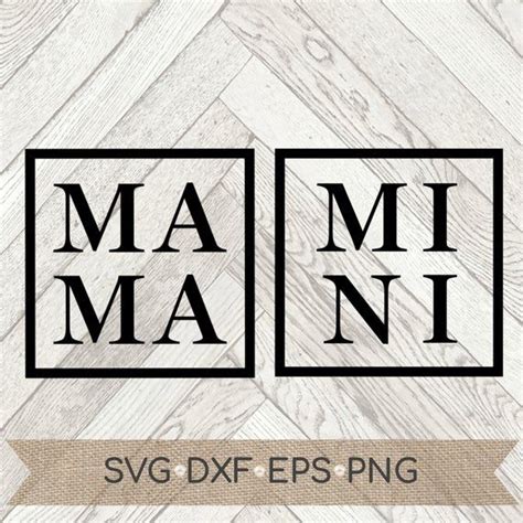 Free Free Mama Mini Svg 56 SVG PNG EPS DXF File