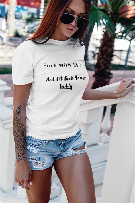 Fuck With Me Womens Tee Shirt Mean Girl Tee Shirt Funny Etsy