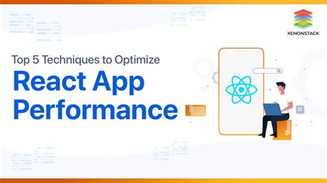 Ways To Optimizing React Application Performance Complete Guide