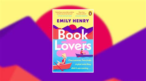 Book Review Book Lovers By Emily Henry Culturefly
