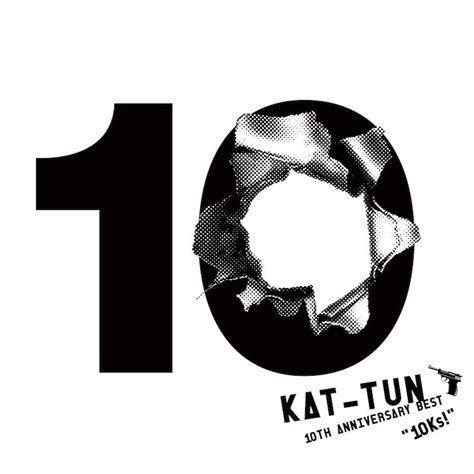 Check spelling or type a new query. KAT-TUN 10TH ANNIVERSARY BEST "10Ks!" | KAT-TUN オフィシャルサイト