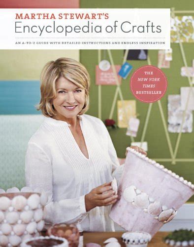 Martha Stewart’s Encyclopedia of Crafts: A Review