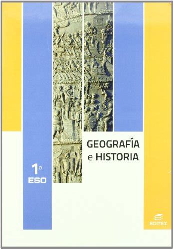 GeografÍa E Historia 1º Eso De Equipo Editex Aceptable Encuadernación