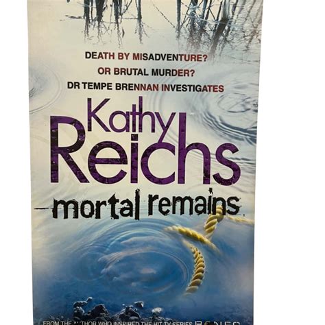 Kathy Reichs Mortal Remains S