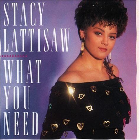 Stacy lattisaw's current age 54 years old (as of 2020). Stacy Lattisaw - What You Need Lyrics and Tracklist | Genius