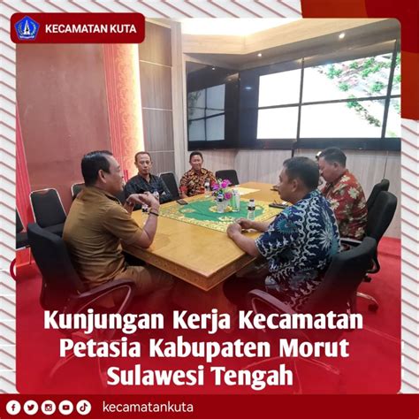 Kujungan Kerja Kecamatan Petasia Kabupaten Morut Sulawesi Tengah Kuta